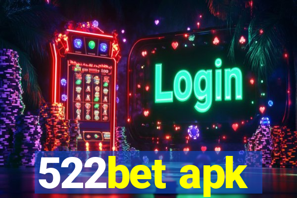 522bet apk